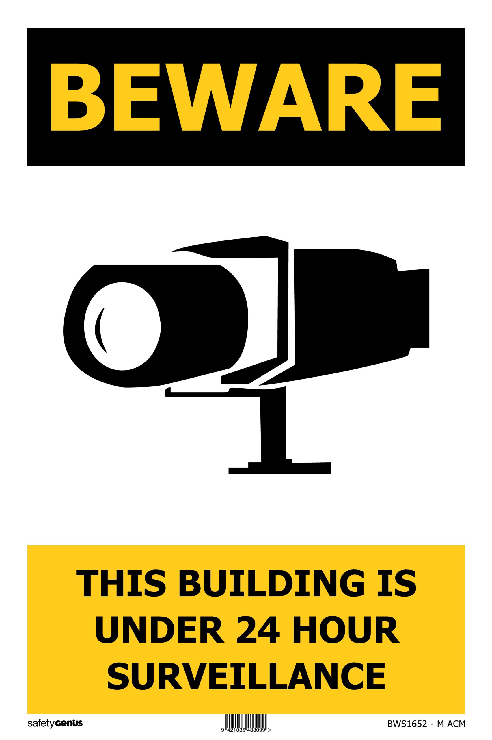 BEWARE This Building Is Under 24 Hour Surveillance