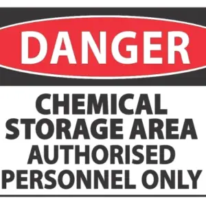 Danger Chemical Storage Area Authorised Personnel