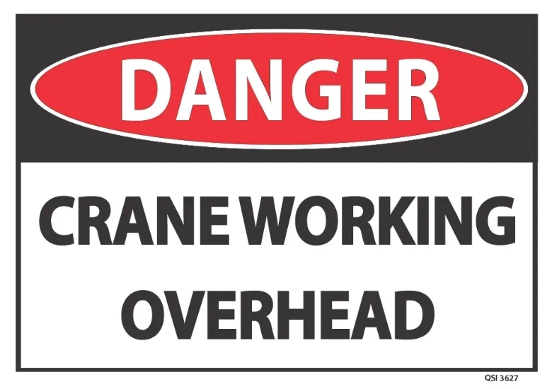 Danger Crane Working Overhead