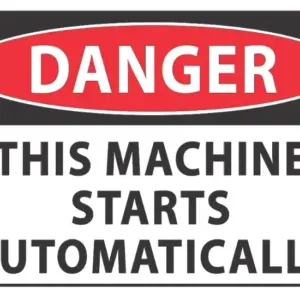 Danger Machine Starts Automatically