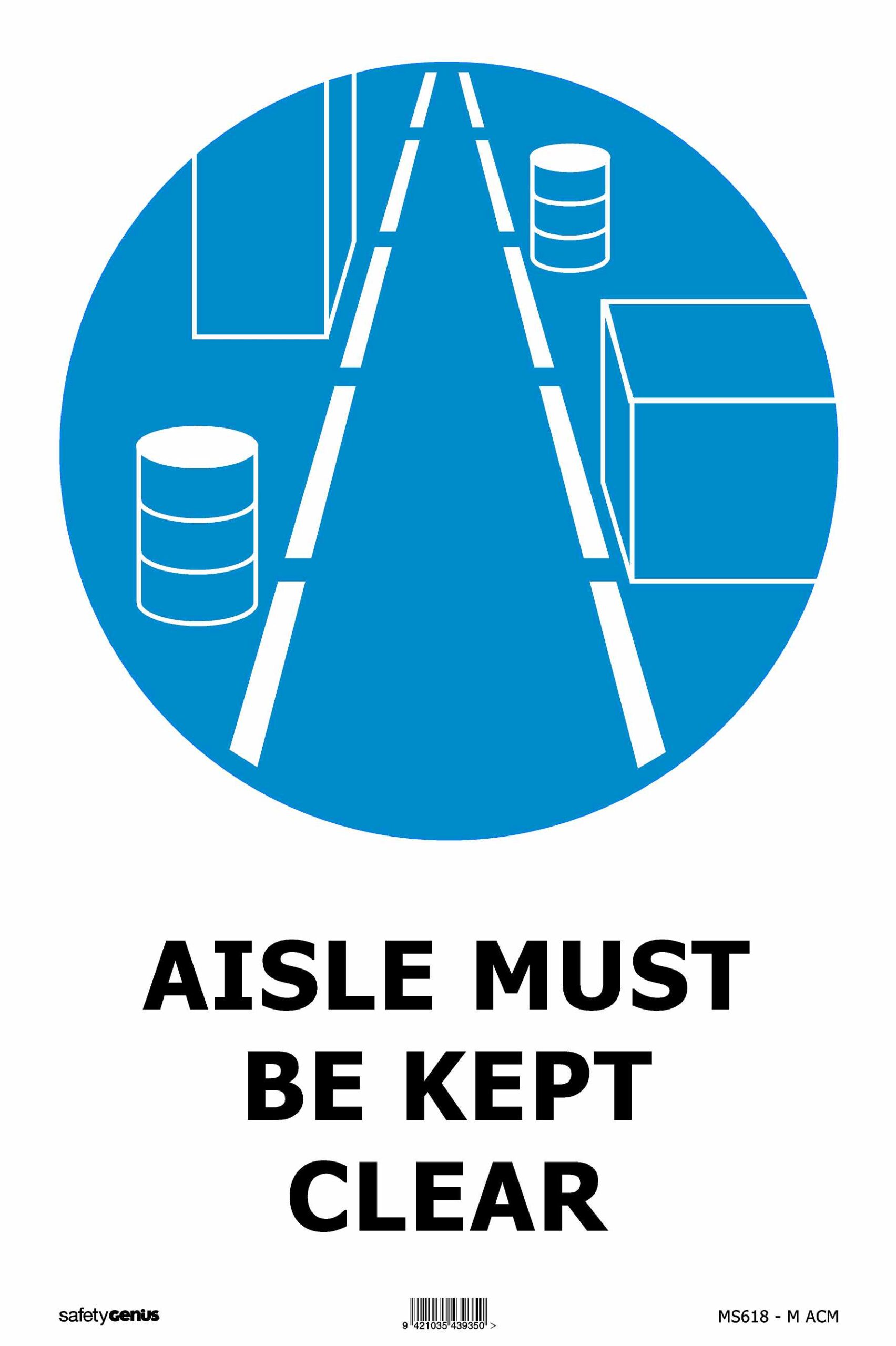 Aisle Must Be Kept Clear
