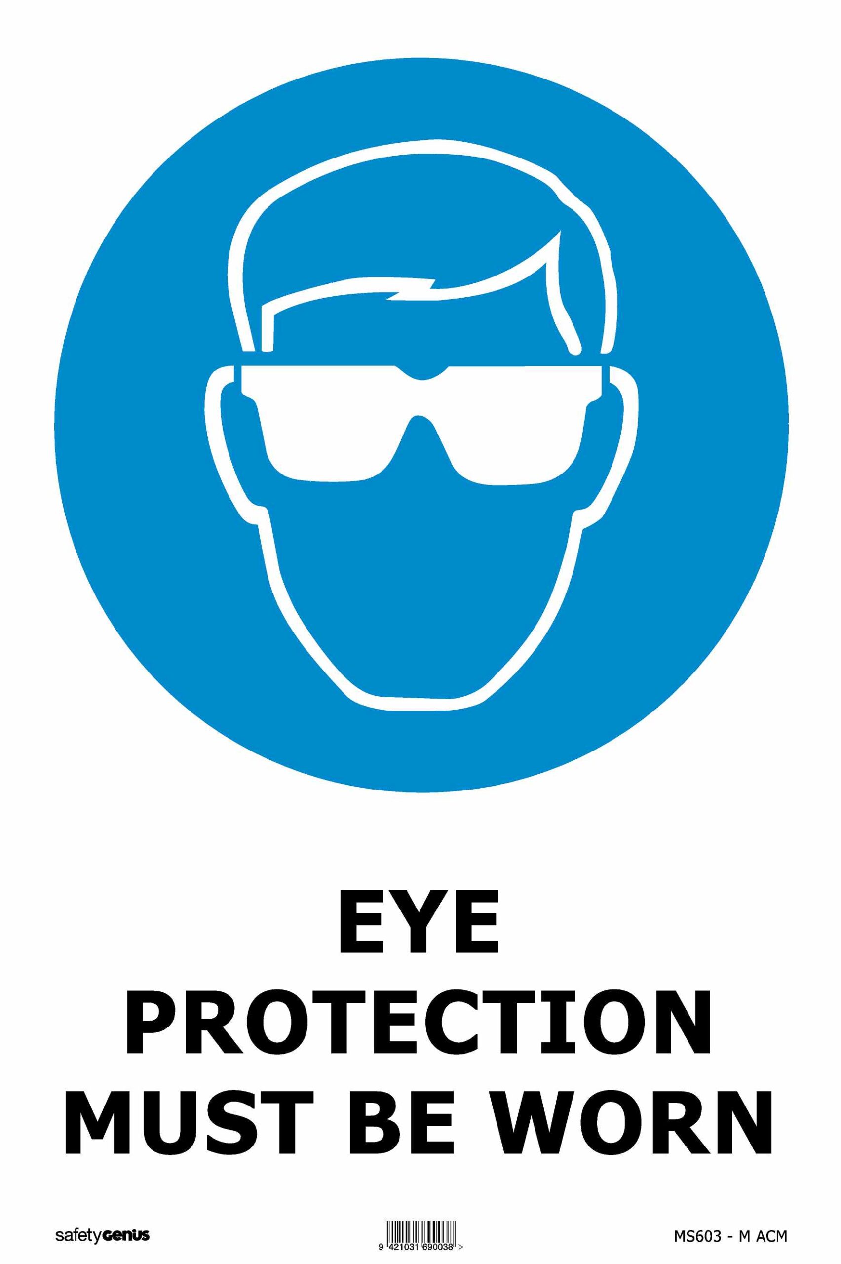 Eye Protection Must Be Worn