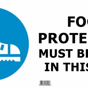 Foot Protection Must Be Worn In This Area