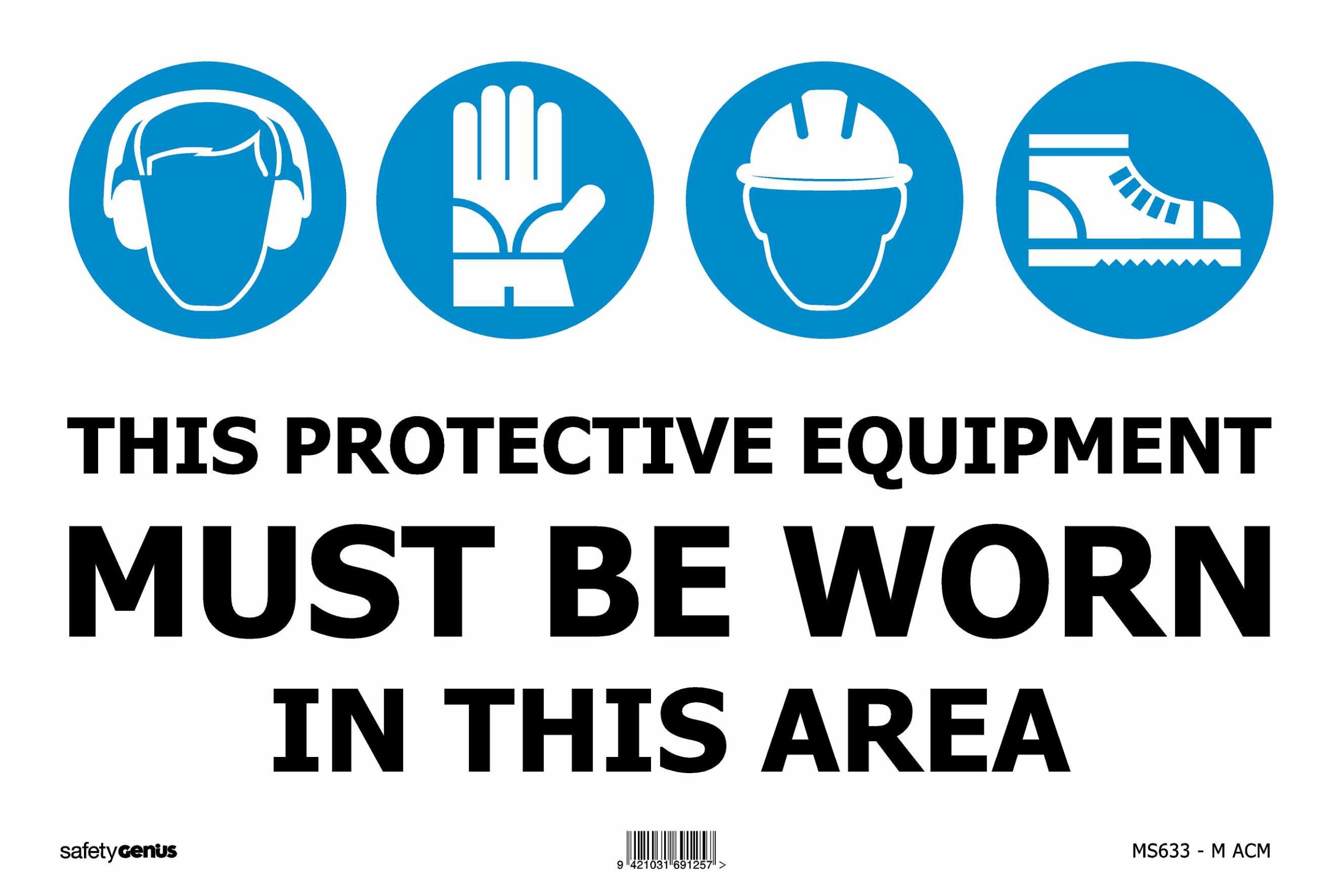 This Protective Equipment Must be Worn Sign – Hearing, Hand, Head & Foot
