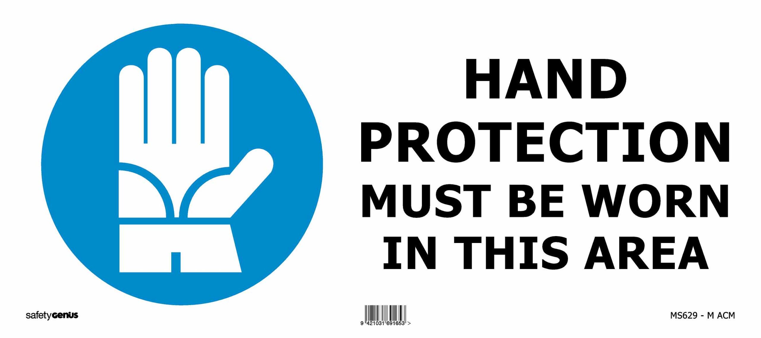 Hand Protection Must Be Worn In This Area