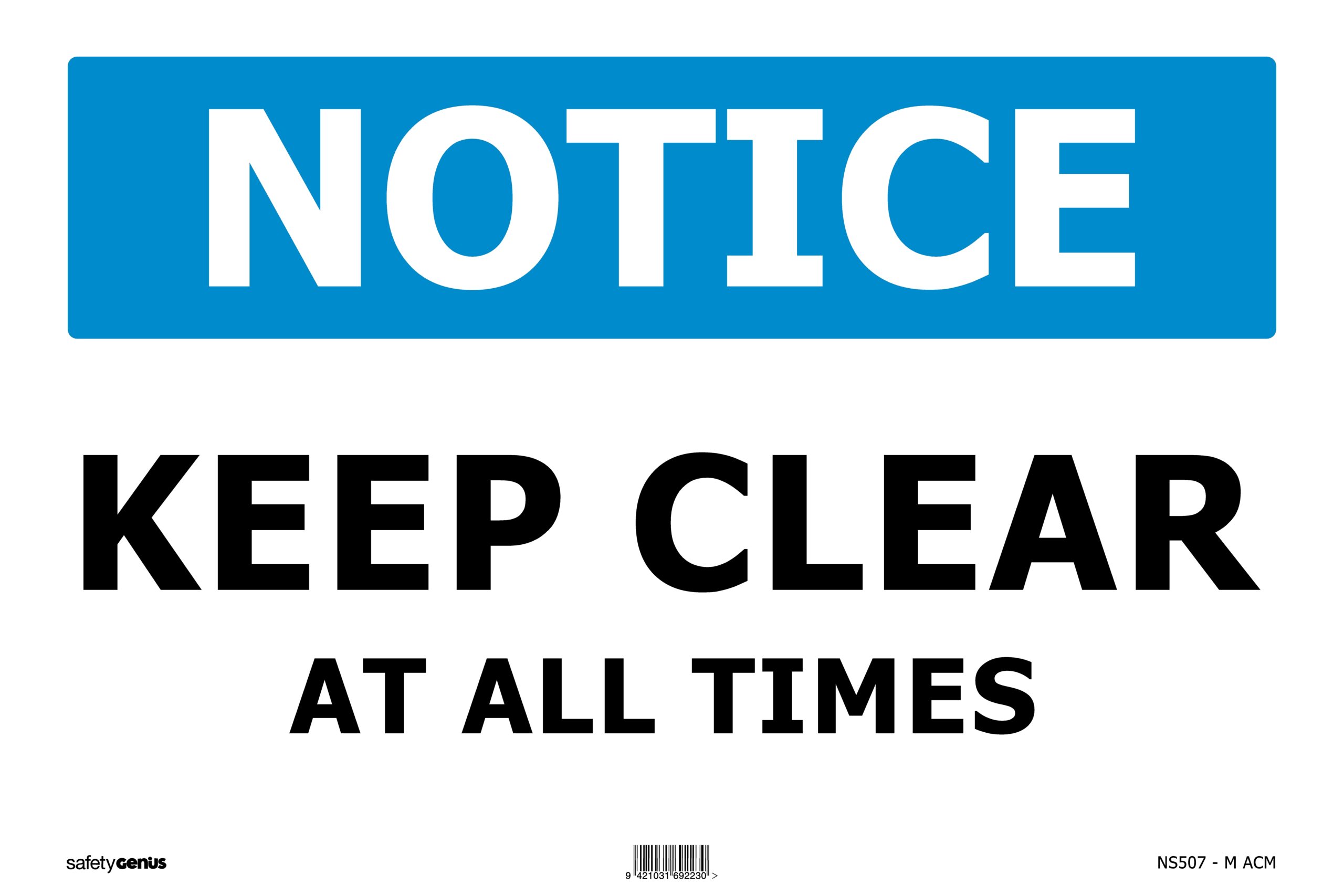 Notice Keep Clear At All Times