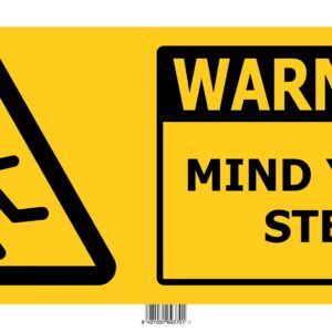 WARNING Mind Your Step
