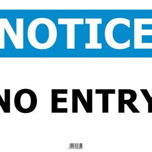 Notice No Entry