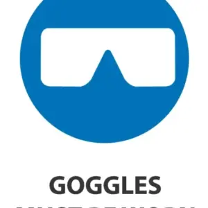 Goggles Must Be Worn