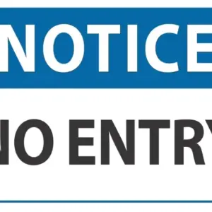 Notice No Entry
