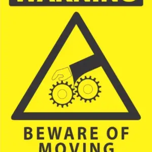 Warning Beware Moving Machinery