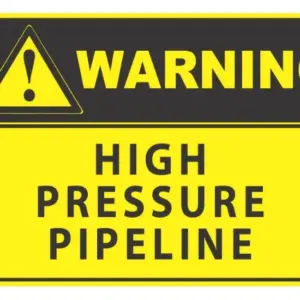 Warning High Pressure Pipeline