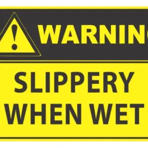 Warning Slippery When Wet
