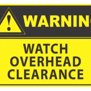 Warning Watch Overhead Clearance