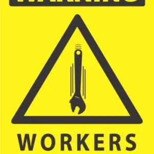 Warning Workers Above